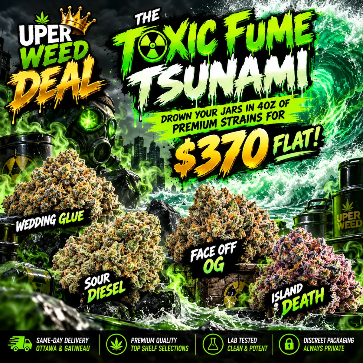 THE TOXIC FUME TSUNAMI: Drown Your Jars in 4oz of Premium Strains for $370 Flat! product image