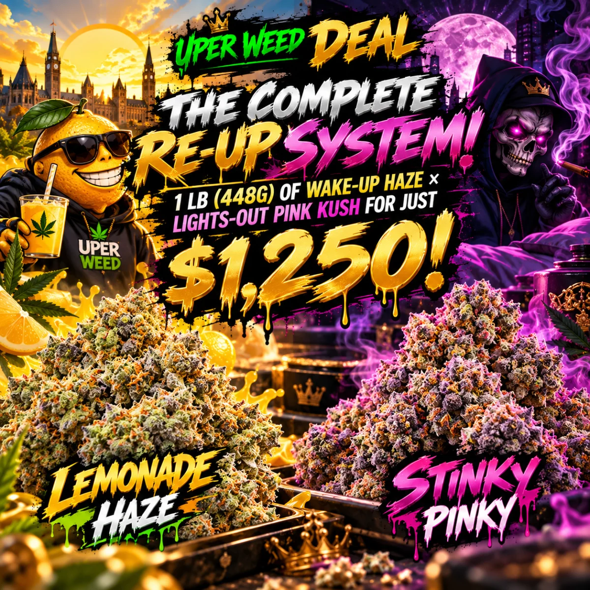THE COMPLETE RE-UP SYSTEM: 1 lb (448g) of Wake-Up Haze × Lights-Out Pink Kush for Just $1,250!